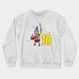 I am 10 with Centurion - kids birthday 10 years old Crewneck Sweatshirt